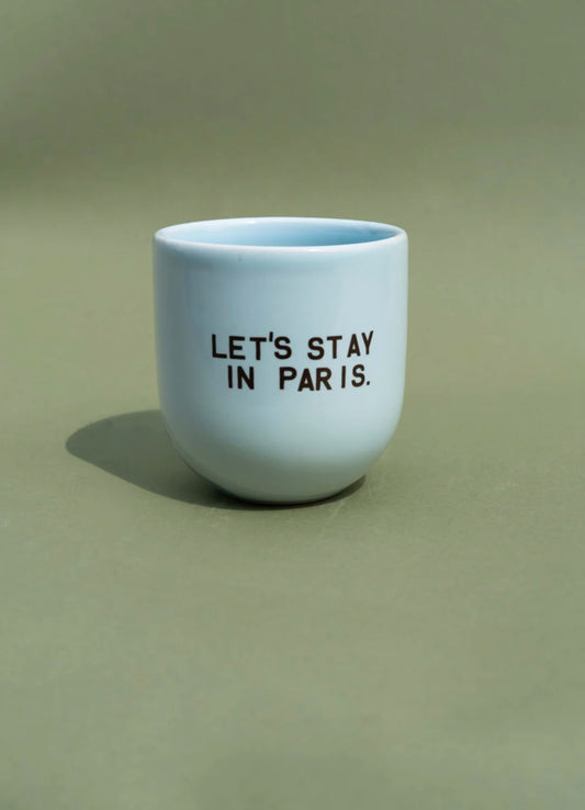 Tasse Hellblau LET`S STAY IN PARIS